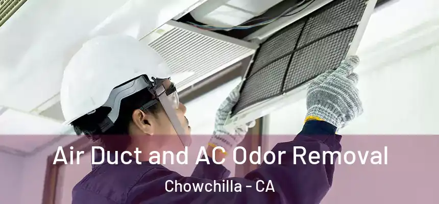  Air Duct and AC Odor Removal Chowchilla - CA