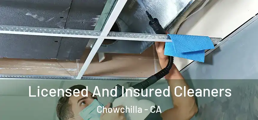 Licensed And Insured Cleaners Chowchilla - CA